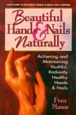 Beautiful Hands  Nails Naturally