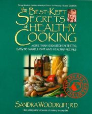 The Best Kept Secrets Of Healthy Cooking