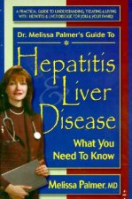 Dr Melissa Palmers Guide To Hepatitis  Liver Disease