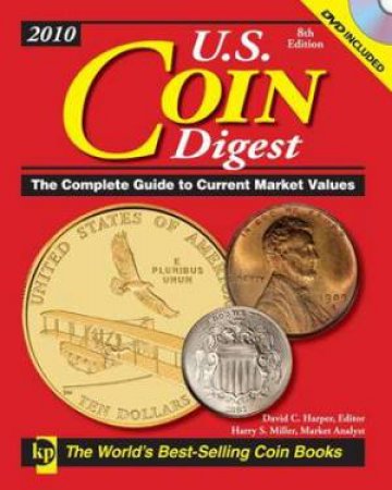 U.S. Coin Digest 2010 by DAVID C HARPER