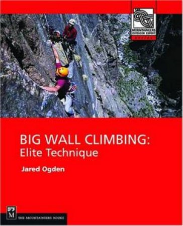 Big Wall Climbing by Jared Ogden