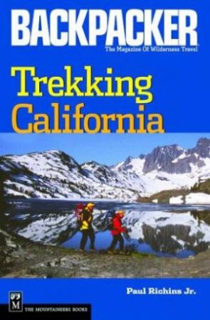 Trekking California by Paul Richins