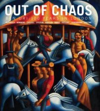 Out of Chaos Ben Uri 100 Years in London