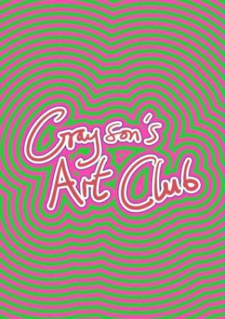 Grayson’s Art Club: The Exhibition by Grayson Perry & Charles McKenzie