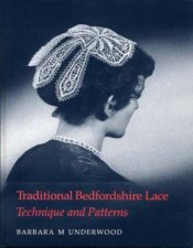 Traditional Bedfordshire Lace  Technique and Patterns