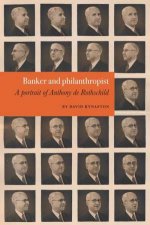 Banker And Philanthropist  A portrait Of Anthony D Rothschild