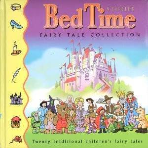 Bedtime Stories: Fairy Tale Collection by Various