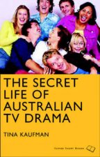 Secret Life Of Australian TV Drama