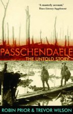 Passchendaele The Untold Story