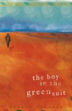 The Boy In The Green Suit A Memoir