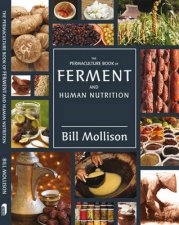 The Permaculture Book Of Ferment  Human Nutrition