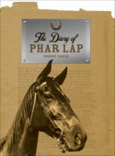 The Diary Of Phar Lap