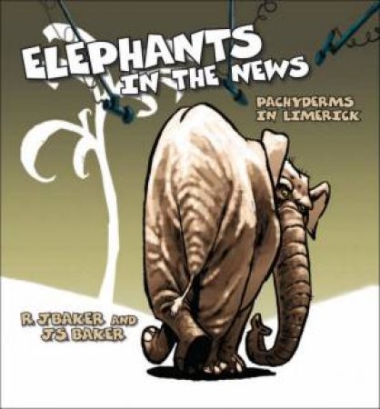 The Elephant News by Robert Baker