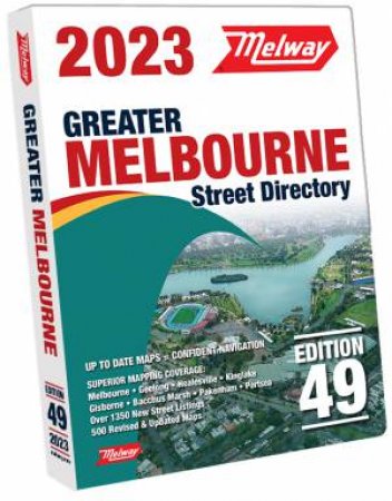 2023 Greater Melbourne Melway Edition 49 by Various