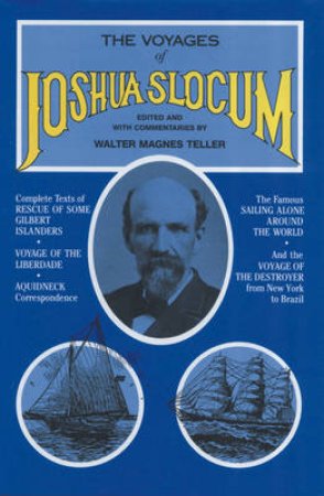 Voyages of Joshua Slocum by Joshua Slocum