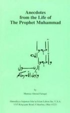 Anecdotes from the Life of the Prophet Muhammad