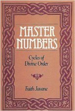 Master Numbers Cycles of Divine Order