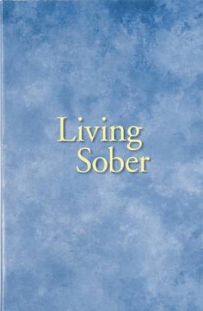 Living Sober by Not Available