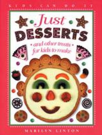 Just Desserts by MARILYN LINTON