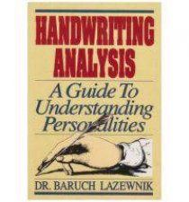 Handwriting Analysis A Guide to Understanding Personalities