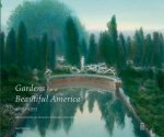 Gardens for a Beautiful America 18951935