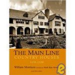 Main Line The Country Houses 18701930
