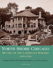 North Shore Chicago Houses of Lakefront Suburbs 18901940