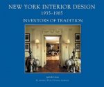 New York Interior Design 19351985 Volume I Inventors of Tradition
