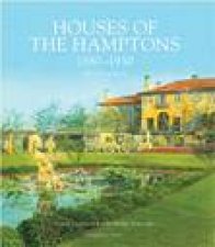Houses of the Hamptons 18801930