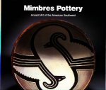 Mimbres Pottery Ancient Art of the American Southwest