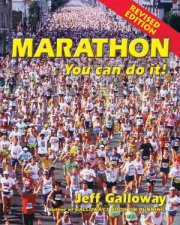 Marathon You Can Do It  Revised Edition