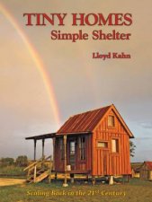 Tiny Homes Simple Shelter