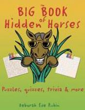 Big Book of Hidden Horses Puzzles Quizzes Trivia  More