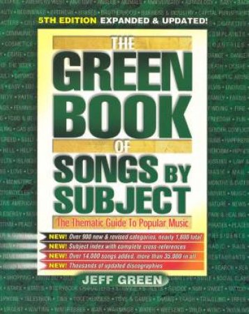 The Green Book Of Songs By Subject by Jeff Green