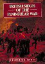 British Sieges of the Peninsular War 181113