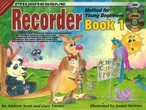 Progressive Recorder Method for Young Beginners by Andrew Scott