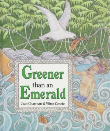 Greener Than An Emerald by Jean Chapman
