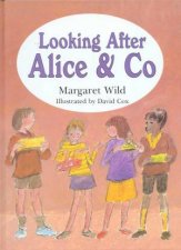 Looking After Alice And Co