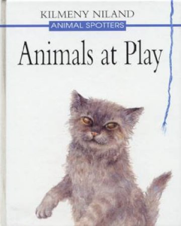Animals At Play by Kilmeny Niland