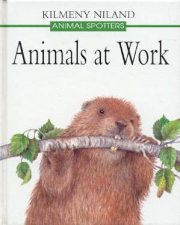 Animals At Work by Kilmeny Niland