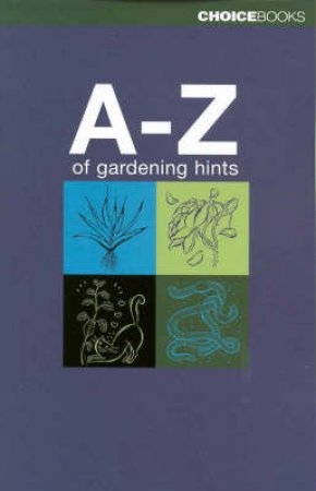 A-Z Of Gardening Hints by None