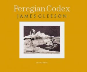 Peregian Codex: James Gleeson by Lou Klepac
