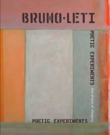 Poetic Experiments: The Shape of Allegory by BRUNO LETI