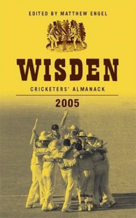 Wisden Cricketers' Almanack 2005 by Matthew Engel