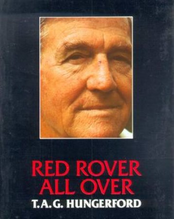 Red Rover All Over by T A G Hungerford