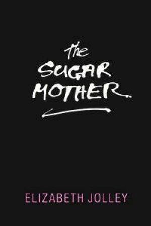 The Sugar Mother by Elizabeth Jolley