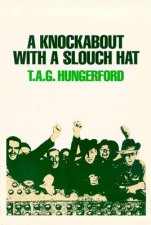 A Knockabout With a Slouch Hat