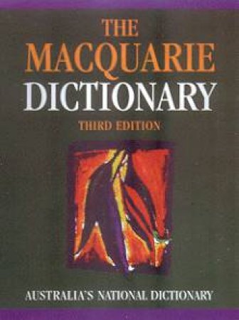 The Macquarie Dictionary - 3 ed by Various