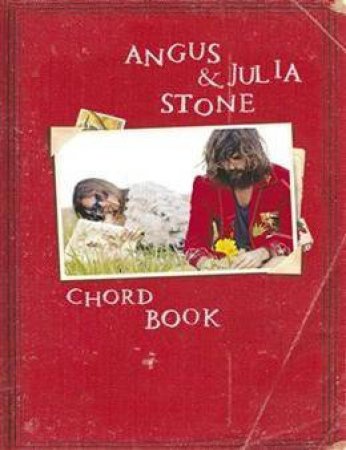 Angus and Julia Stone Chordbook by Various