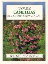 Growing Camellias In Australia  New Zealand